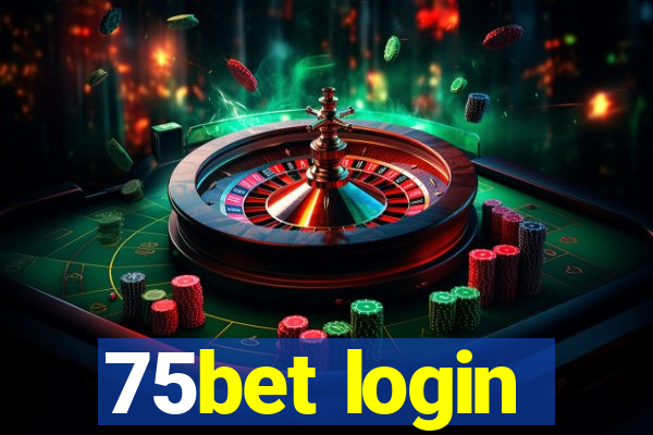 75bet login